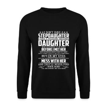 I Have A Freaking Awesome Daughter - Unisex Sweatshirt - black - Front - Alina (178cm) & Michal (187cm)