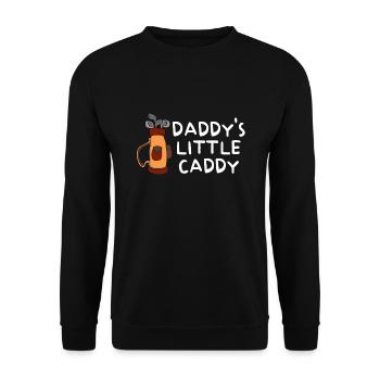 Daddy's Little Caddy and Daddy - Unisex Sweatshirt - black - Front - Alina (178cm) & Michal (187cm)