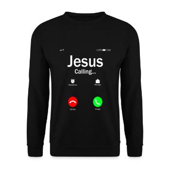 Jesus Is Calling T Shirt - Unisex Sweatshirt - black - Front - Alina (178cm) & Michal (187cm)