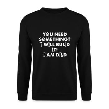 Vous avez besoin de quelque chose que je suis papa mécanicien - Sweat-shirt Unisexe - noir - Devant - Alina (178cm) & Michal (187cm)