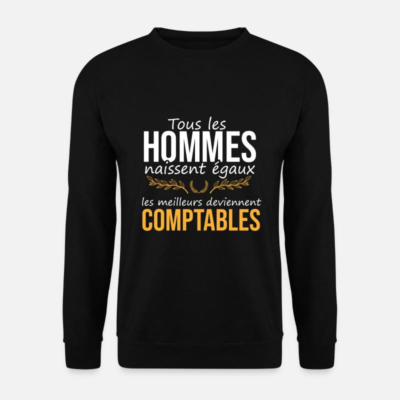 Les meilleurs deviennent comptables - Sweat-shirt Unisexe - noir