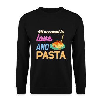 All we need is love and pasta - Unisex Sweatshirt - black - Front - Alina (178cm) & Michal (187cm)