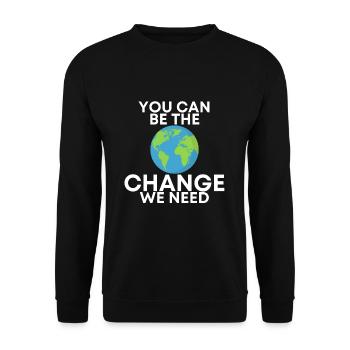 you can be the change - Unisex Sweatshirt - black - Front - Alina (178cm) & Michal (187cm)
