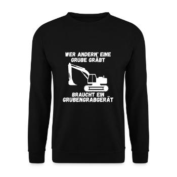 Wer andern eine Grube gräbt braucht ein - Unisex Pullover - Schwarz - Vorne - Alina (178cm) & Michal (187cm)