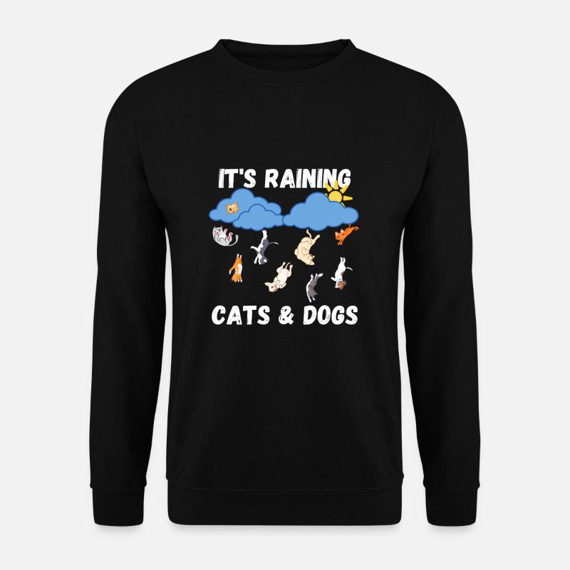 Raining Cats and Dogs - Unisex Sweatshirt - black
