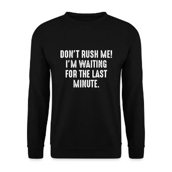 Beeilen Sie mich nicht - Unisex Pullover - Schwarz - Vorne - Alina (178cm) & Michal (187cm)