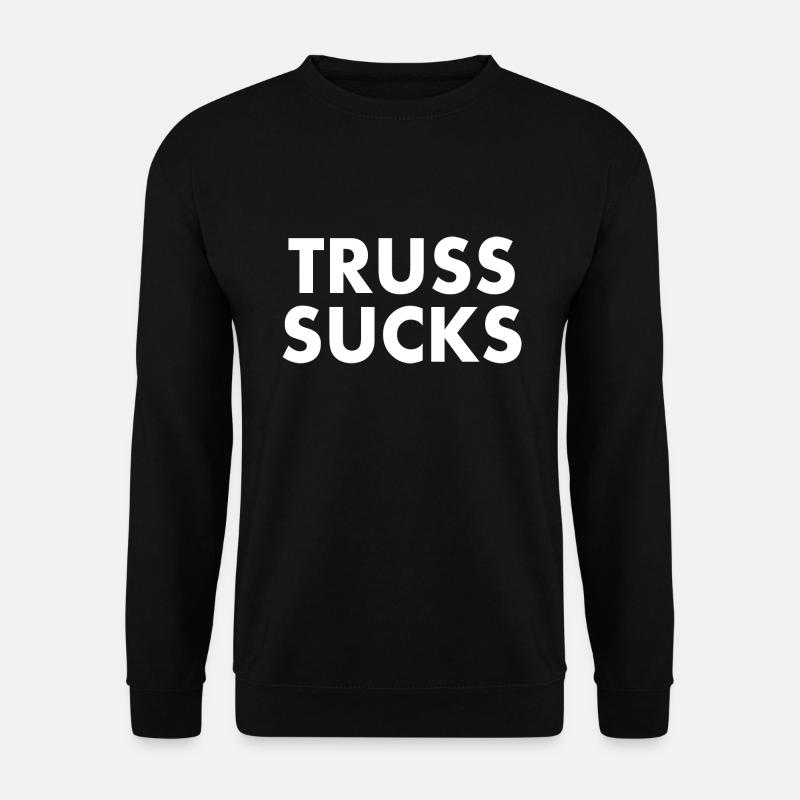 Truss sucks - Unisex sweater - sort