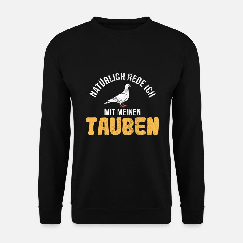 Taube Tauben Vogel - Unisex Pullover - Schwarz