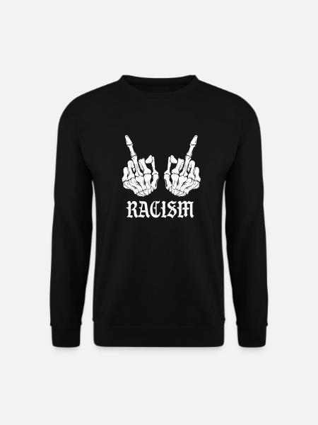 Fuck racism - Unisex Sweatshirt - black