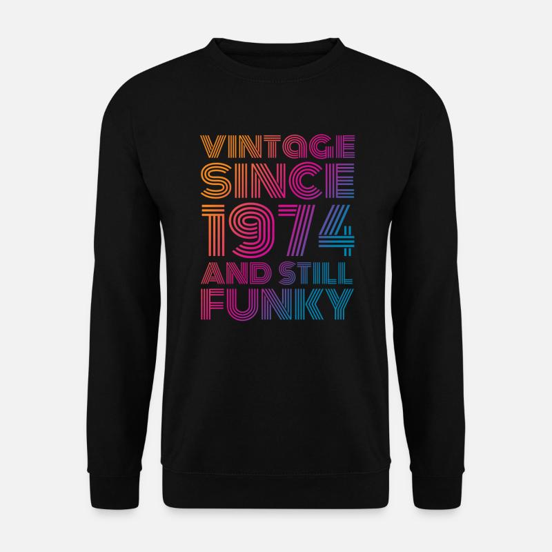 1974 birthday - Unisex Sweatshirt - black