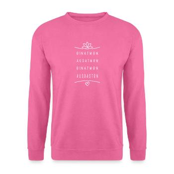 Einatmen Ausrasten | lustiges Yoga - Unisex Pullover - Pink - Vorne
