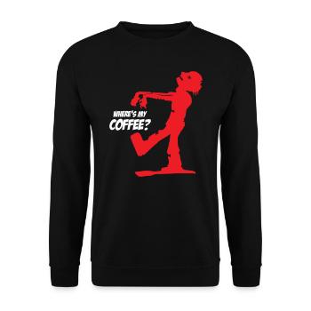 Zombie Where is My Coffee - Unisex Pullover - Schwarz - Vorne - Alina (178cm) & Michal (187cm)