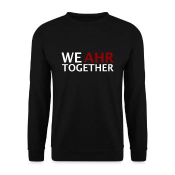 We AHR together | Ahrtal Hochwasser SolidAHRität - Unisex Pullover - Schwarz - Vorne - Alina (178cm) & Michal (187cm)