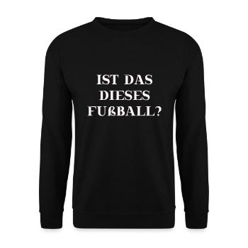 Ist das dieses Fußball? lustige Geschenkidee - Unisex Pullover - Schwarz - Vorne - Alina (178cm) & Michal (187cm)