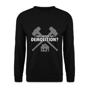 House demolition and house renovation - Unisex Sweatshirt - black - Front - Alina (178cm) & Michal (187cm)