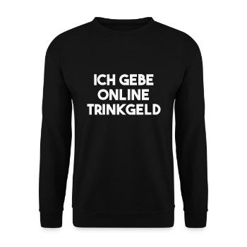 Ich gebe online Trinkgeld Geschenkidee lustig - Unisex Pullover - Schwarz - Vorne - Alina (178cm) & Michal (187cm)