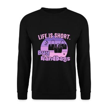 Life is short buy Handbags / Shopping Handbag - Unisex Sweatshirt - black - Front - Alina (178cm) & Michal (187cm)