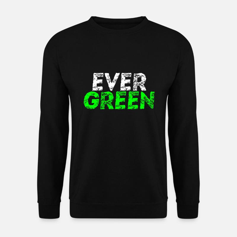 Evergreen Gift Idea - Unisex Sweatshirt - black
