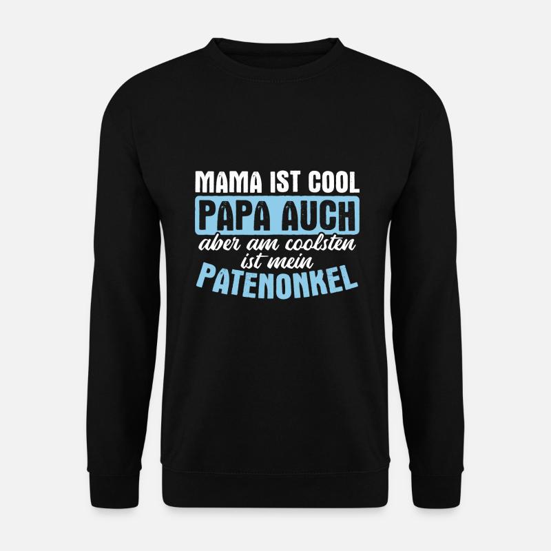 Am Coolsten Ist Mein Patenonkel Taufpate - Unisex Pullover - Schwarz