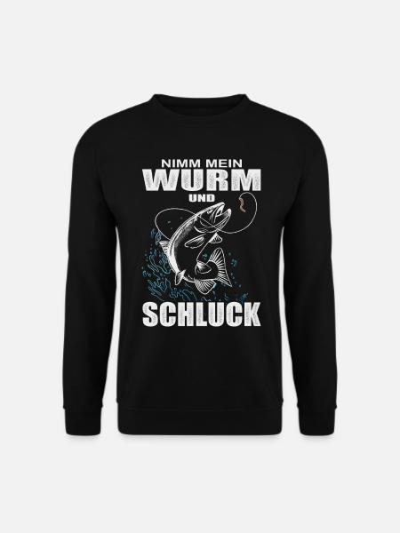 Lustiges Angler Shirt - Nimm mein Wurm und schluck - Unisex Pullover - Schwarz