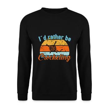 I ́d rather be Crocheting - Crochet - Unisex Sweatshirt - black - Front - Alina (178cm) & Michal (187cm)