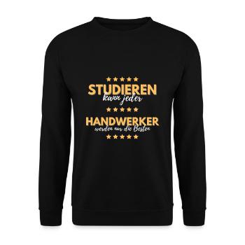 studieren kann jeder handwerker besten geschenk - Unisex Pullover - Schwarz - Vorne - Alina (178cm) & Michal (187cm)
