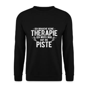 Keine Therapie Muss Nur Auf Piste Berge Ski - Unisex Pullover - Schwarz - Vorne - Alina (178cm) & Michal (187cm)