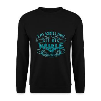 Whale Quote for Blue Whale and Beluga Whale - Unisex Sweatshirt - black - Front - Alina (178cm) & Michal (187cm)