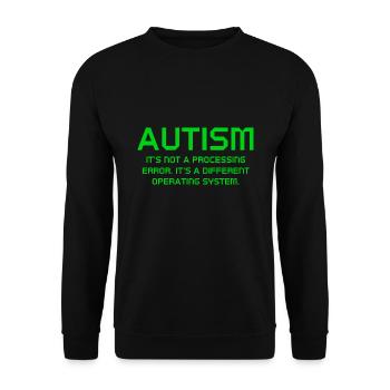 Autism It's Not A Processing Error - Unisex Sweatshirt - black - Front - Alina (178cm) & Michal (187cm)