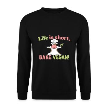 Life is short - Bake vegan! - Unisex Pullover - Schwarz - Vorne - Alina (178cm) & Michal (187cm)