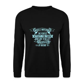Ozean Meer Wal Zitat für Wal Meeressäugetiere - Unisex Pullover - Schwarz - Vorne - Alina (178cm) & Michal (187cm)