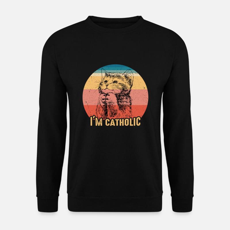 Catholic - addicted to cats - Unisex Sweatshirt - black