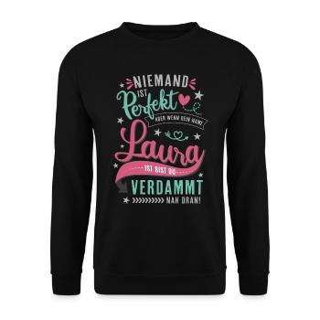 Laura – Namenstag Name Geschenk Spruch - Unisex Pullover - Schwarz - Vorne - Alina (178cm) & Michal (187cm)