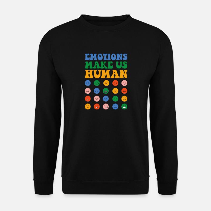 Emotions Make Us Human, psychische Gesundheit - Unisex Pullover - Schwarz