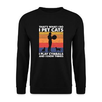 That's What Do Pet Cats Play Cymbals & Know Things - Unisex Sweatshirt - black - Front - Alina (178cm) & Michal (187cm)