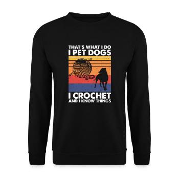 That's What Do Pet Dogs Crochet & Know Things - Unisex Sweatshirt - black - Front - Alina (178cm) & Michal (187cm)