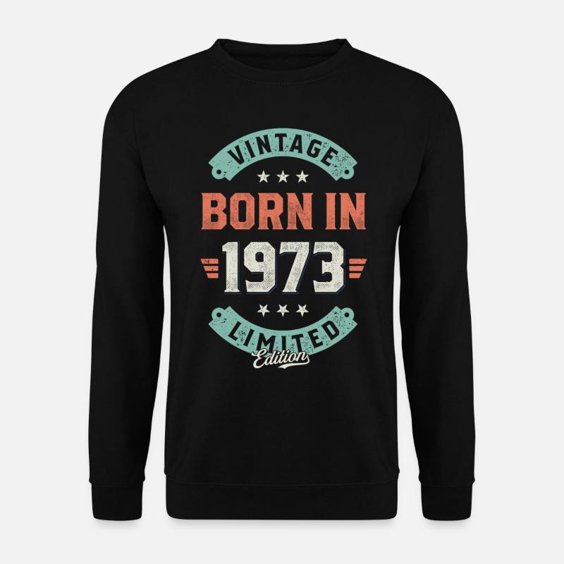 Vintage born in 1973 - Unisex Sweatshirt - black