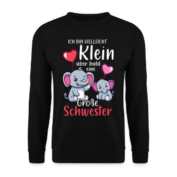 Je suis petite mais bientôt une grande sœur - Sweat-shirt Unisexe - noir - Devant - Alina (178cm) & Michal (187cm)
