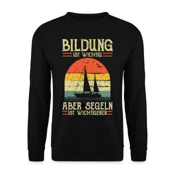 Bildung Ist Wichtig Aber Segeln Ist Wichtigerer - Unisex Pullover - Schwarz - Vorne - Alina (178cm) & Michal (187cm)