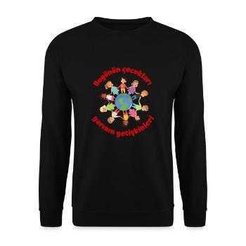 Bugünün çocukları yarının yetişkinleri - Unisex Pullover - Schwarz - Vorne - Alina (178cm) & Michal (187cm)