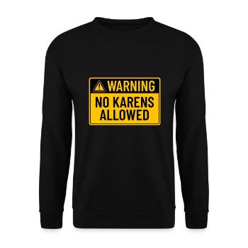 Warning: No Karens Allowed - Unisex Sweatshirt - black - Front - Alina (178cm) & Michal (187cm)
