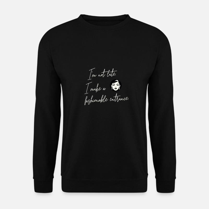 Not late - Unisex Sweatshirt - black