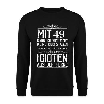 Mit 49 Idioten erkennen - Unisex Pullover - Schwarz - Vorne - Alina (178cm) & Michal (187cm)
