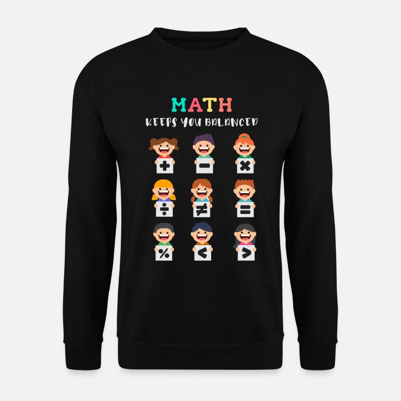 Mathe hält dich im Gleichgewicht - Unisex Pullover - Schwarz