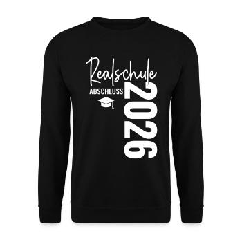 Realschule Graduation - Realschulabschluss 2026 - Unisex Sweatshirt - black - Front - Alina (178cm) & Michal (187cm)