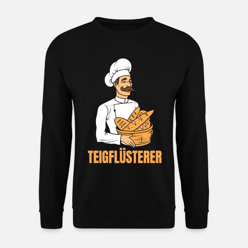 Bäcker Brotkorb Bäckermütze Teigflüsterer - Unisex Pullover - Schwarz