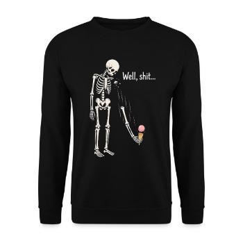 Well shit Skelett schwarzer Humor Gothic - Unisex Pullover - Schwarz - Vorne - Alina (178cm) & Michal (187cm)