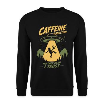 Caffeine Abduction lustiges UFO Kaffee Alien - Unisex Pullover - Schwarz - Vorne - Alina (178cm) & Michal (187cm)