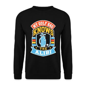My Golf Bag Knows the Alibi - Unisex Pullover - Schwarz - Vorne - Alina (178cm) & Michal (187cm)