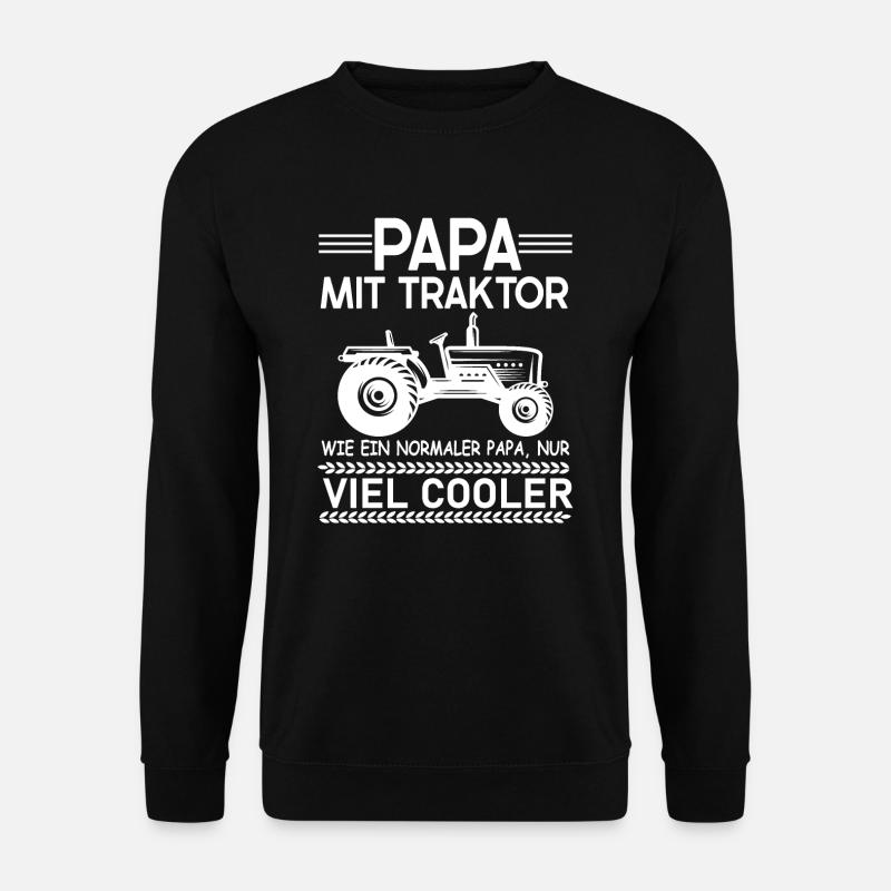 Papa Mit Traktor Wie Ein Normaler Papa - Unisex Pullover - Schwarz